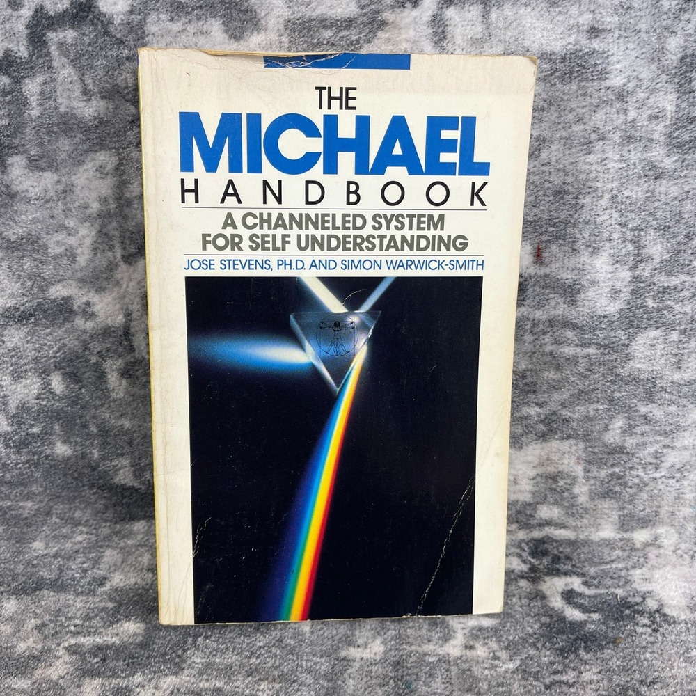 The Michael‎ Handbook Channeled System Self Understanding Jose Stevens